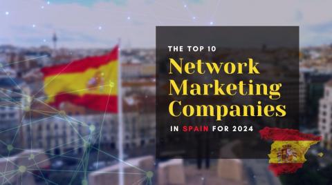 Top 10 Network Marketing Companies in Spain