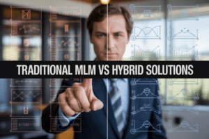 Why Traditional MLM Software Fails at Scale — and How Hybrid MLM Platforms Solve It