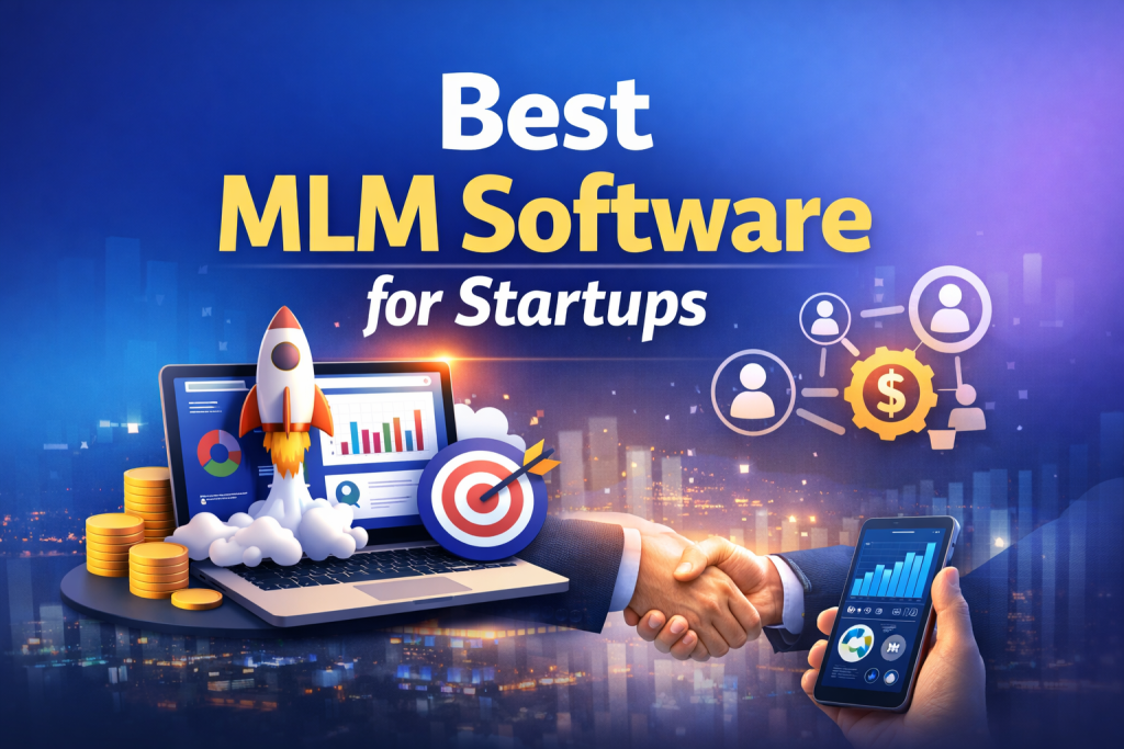 Best MLM Software for Startups in 2026 | Affordable & Scalable Solutions