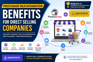PrestaShop MLM Integration Benefits for Direct Selling Companies